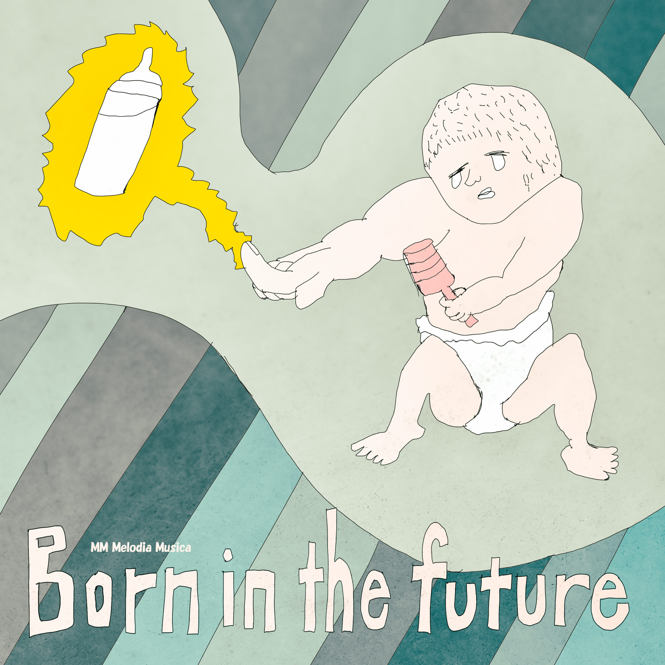 Born in the future