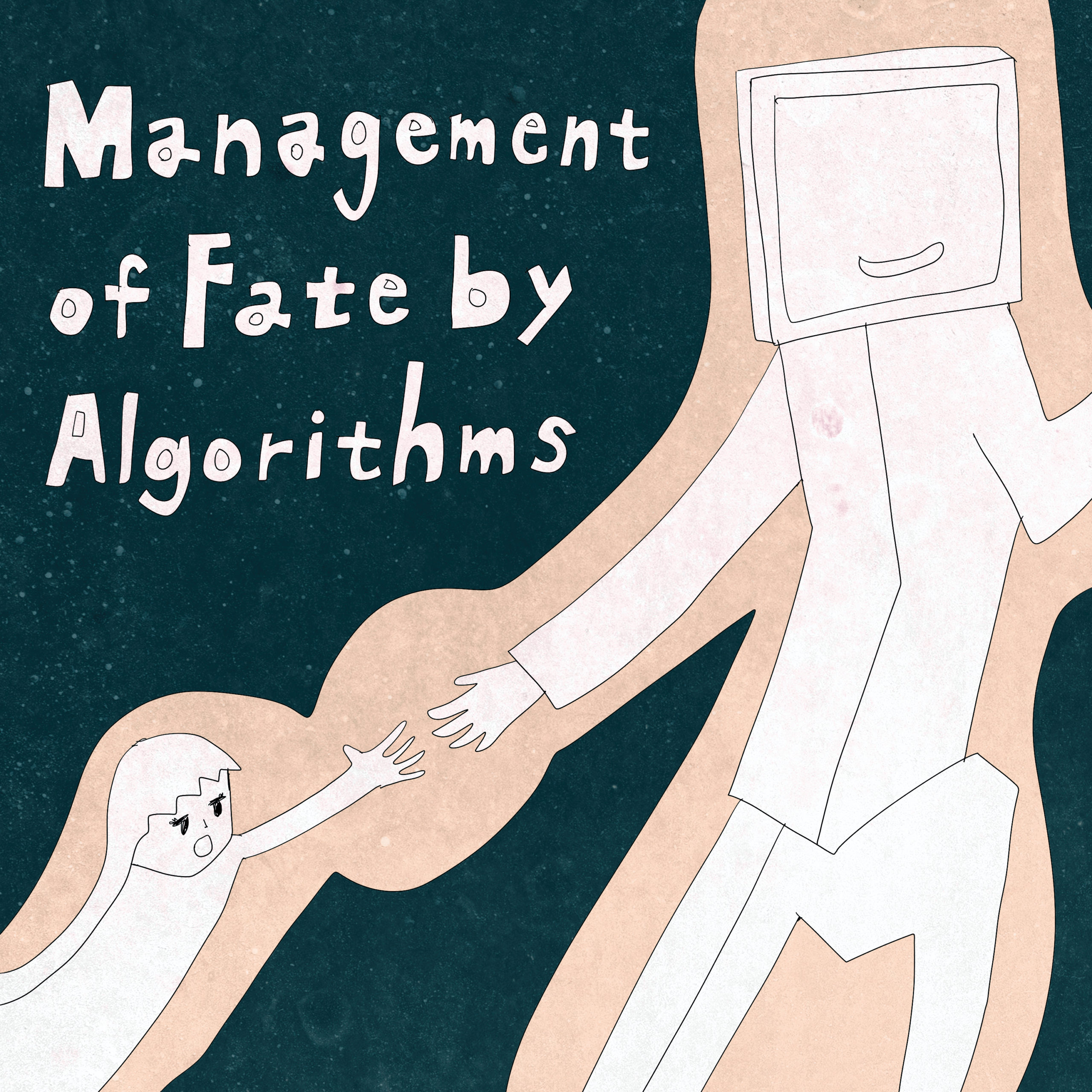 Management of Fate by Algorithms